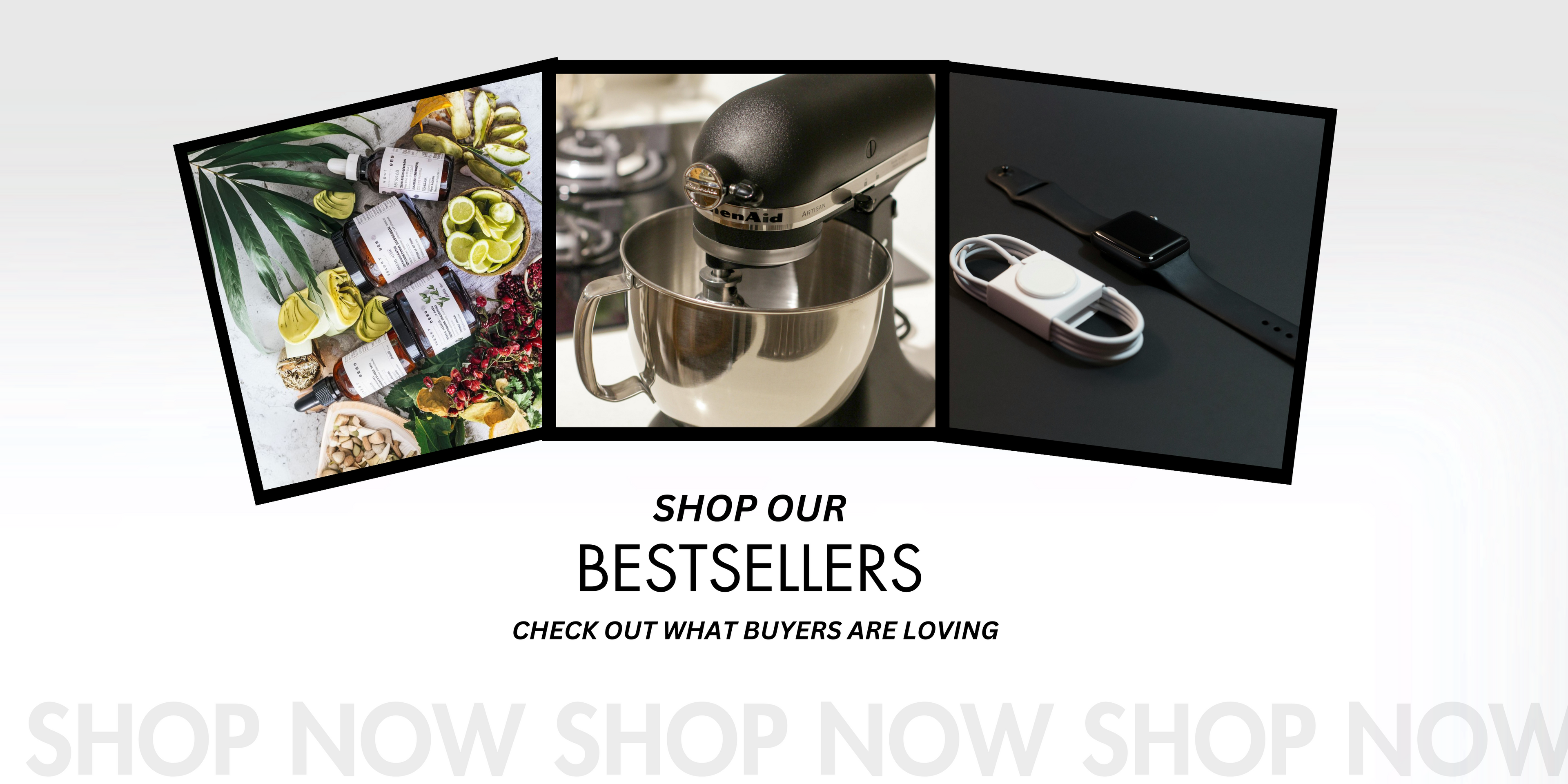kitchen items, smart watch, beauty products